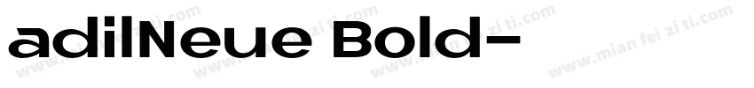 adilNeue Bold字体转换